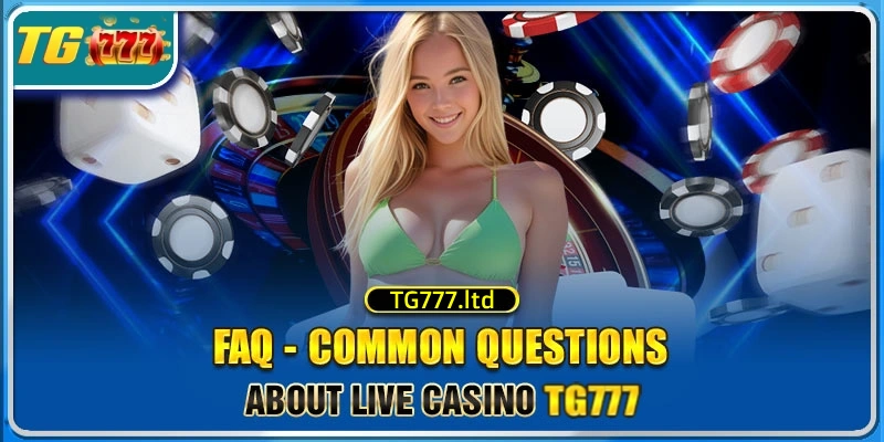 TG777 FAQ